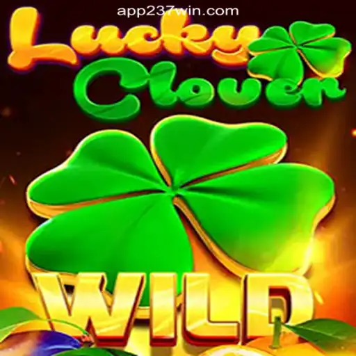 Exploring the World of LuckyClover: A Leading Game on 237win.COM Platform