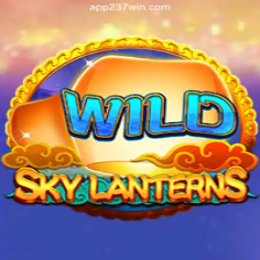 Exploring SkyLanterns: Your Guide to the Top Online Slots Game on 237win.COM Platform